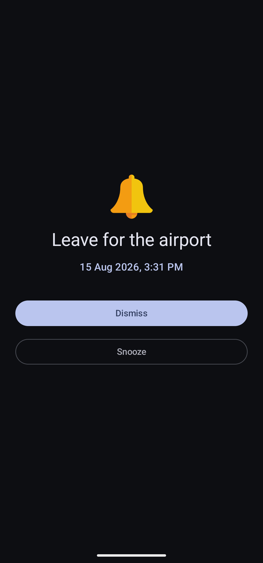 An Important reminder taking the whole screen: an amber bell icon, the name Leave for the airport, the time, and Dismiss and Snooze buttons.